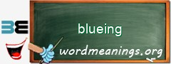 WordMeaning blackboard for blueing
